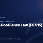 Florida Pool Fence Law (FS 515), Explained