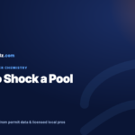 How to Shock a Pool (the Right Way)