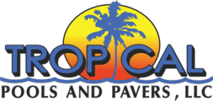 Tropical Pools and Pavers, LLC.